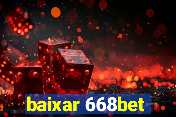 baixar 668bet